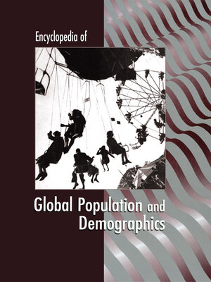 cover image of Encyclopedia of Global Population and Demographics